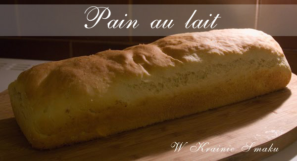 Pain au lait – chleb mleczny